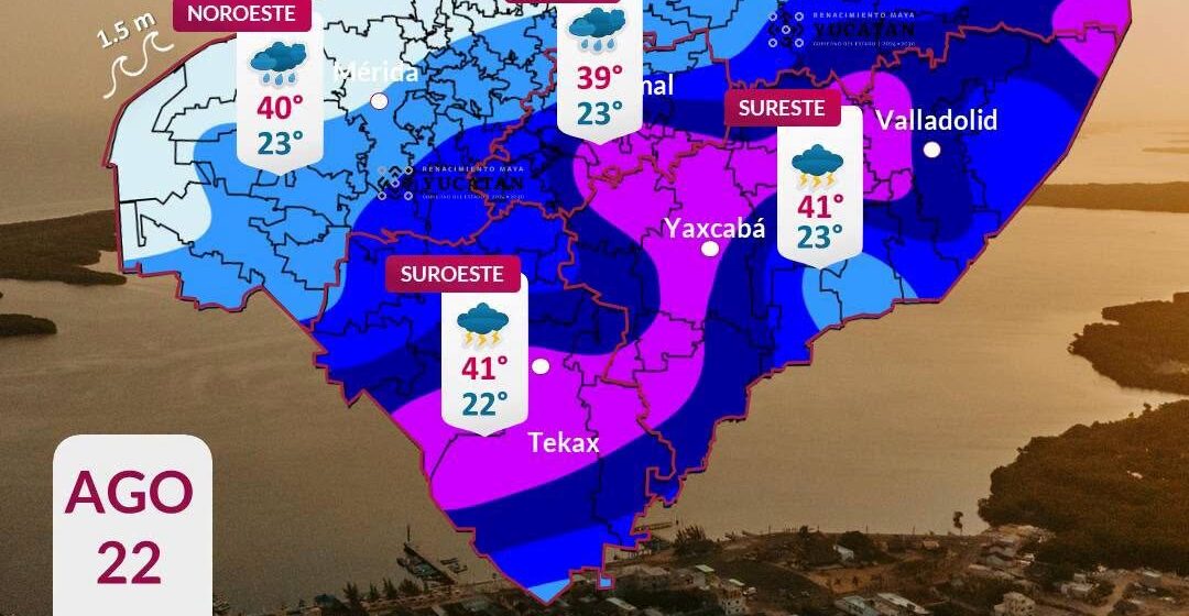 Yucatán tendrá lluvias intensas este sábado 22 de agosto
