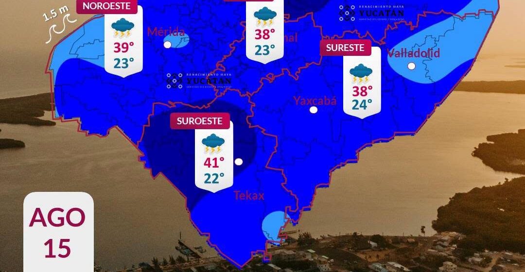 Yucatán tendrá lluvias muy fuertes este sábado 15 de agosto