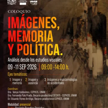 Coloquio Imágenes, memoria y política llega a Mérida