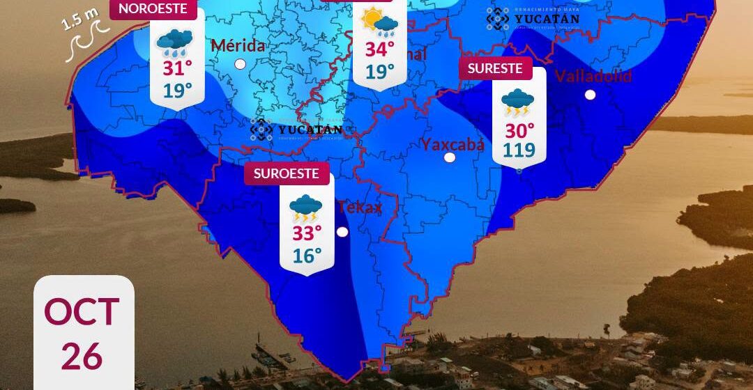 Clima en Yucatán: Lluvias fuertes este 26 de octubre