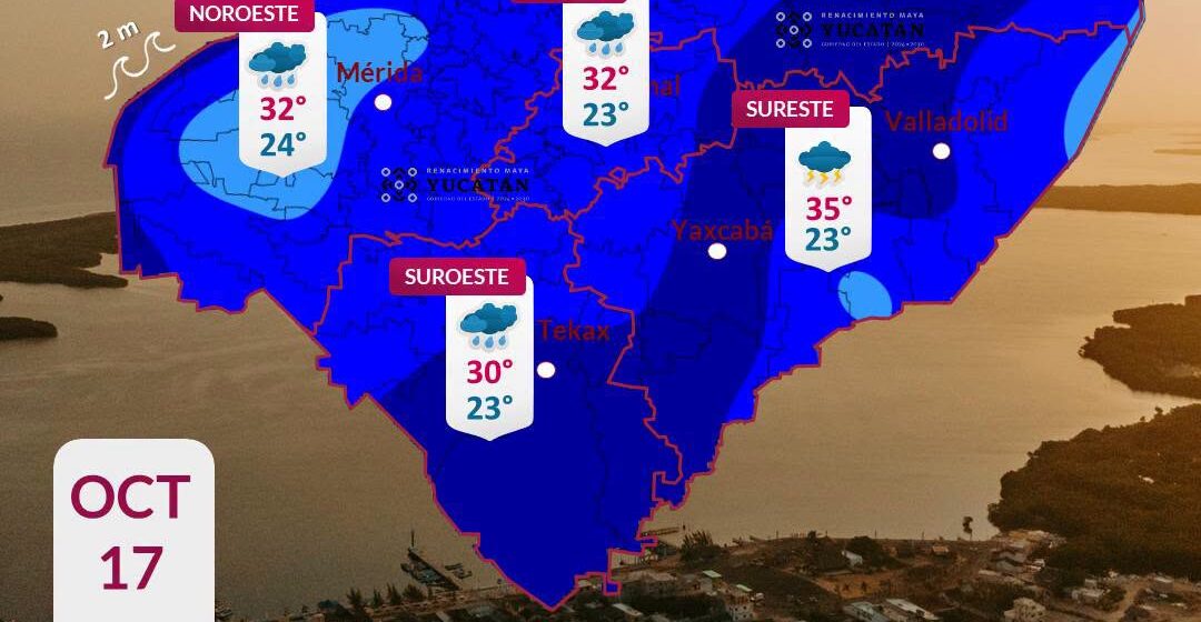 Clima en Yucatán: Lluvias muy fuertes este 17 de octubre