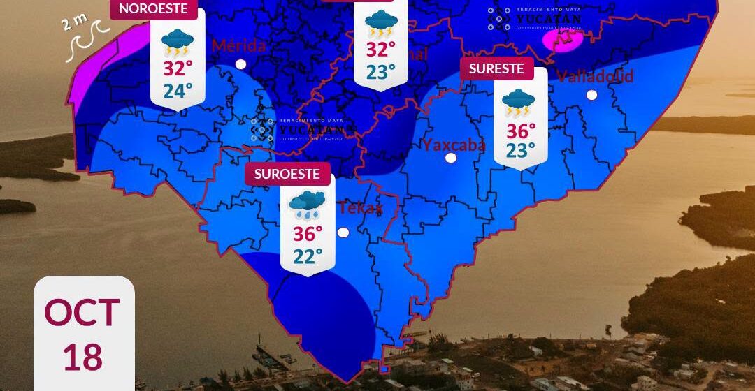 Clima en Yucatán: Lluvias intensas este 18 de octubre