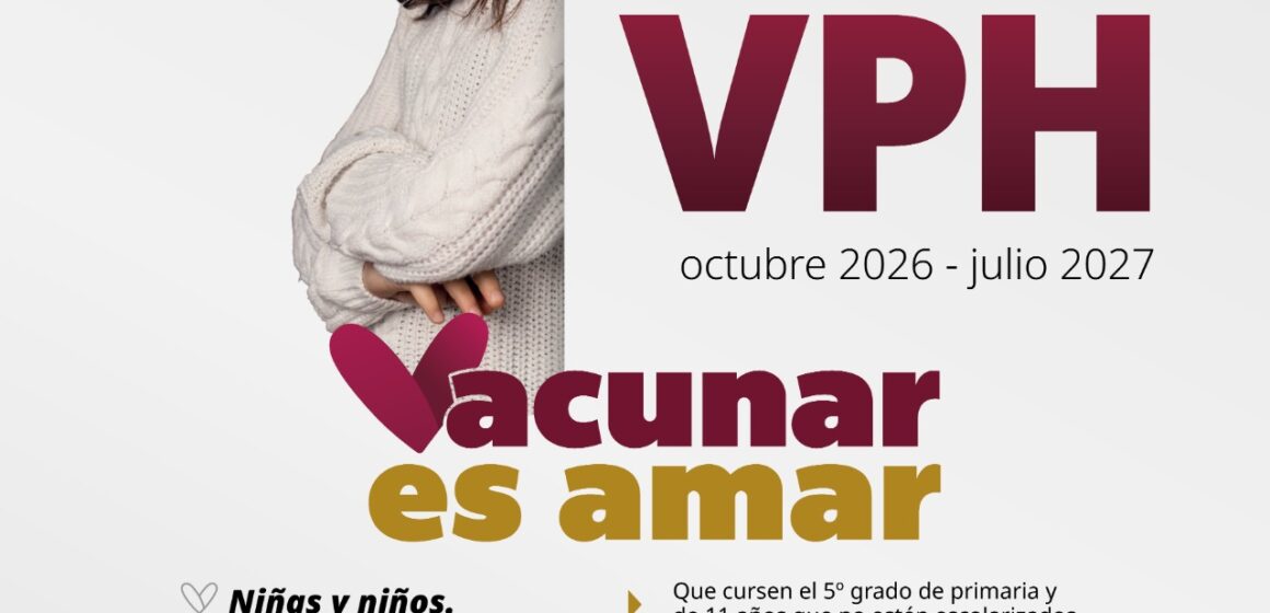 IMSS Yucatán aplica vacuna contra el VPH del 12 de Octubre hasta el 9 julio 2027